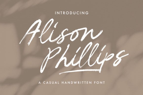 Alison Phillips: The Casual Handwritten Font That Feels Like a Friend