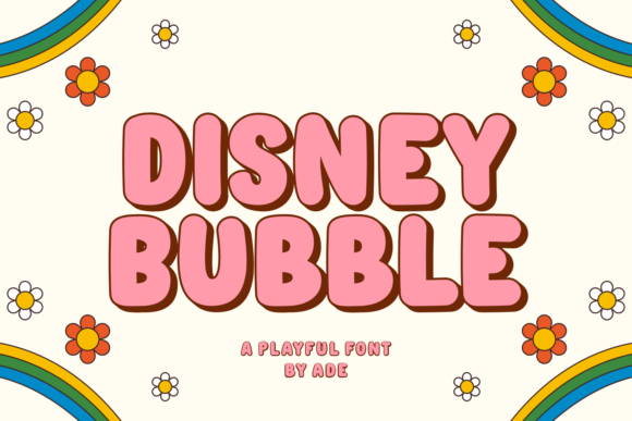 Bringing Joy to Your Designs: The Disney Bubble Font