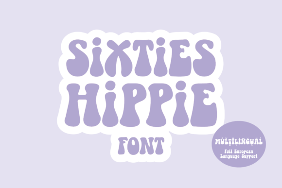 Capture the Vibe: The Sixties Hippie Font