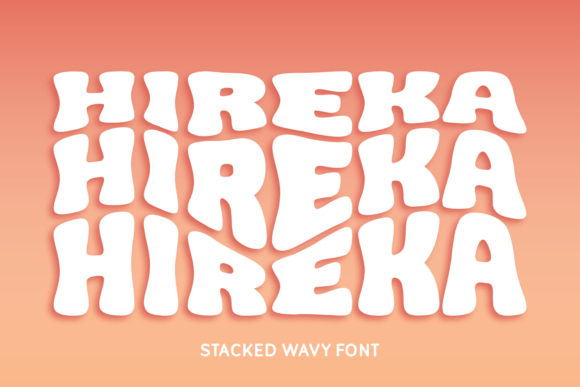 Hireka: A Dynamic Stacked Wavy Font for Bold Branding