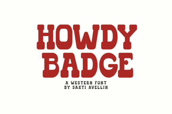 Howdy Badge: A Handmade Font with Authentic Western Charm