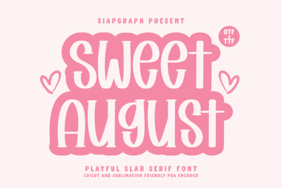 Sweet August: A Typeface That Feels Like a Sunny Day